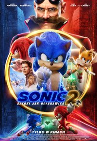 Plakat Filmu Sonic 2: Szybki jak błyskawica (2022)